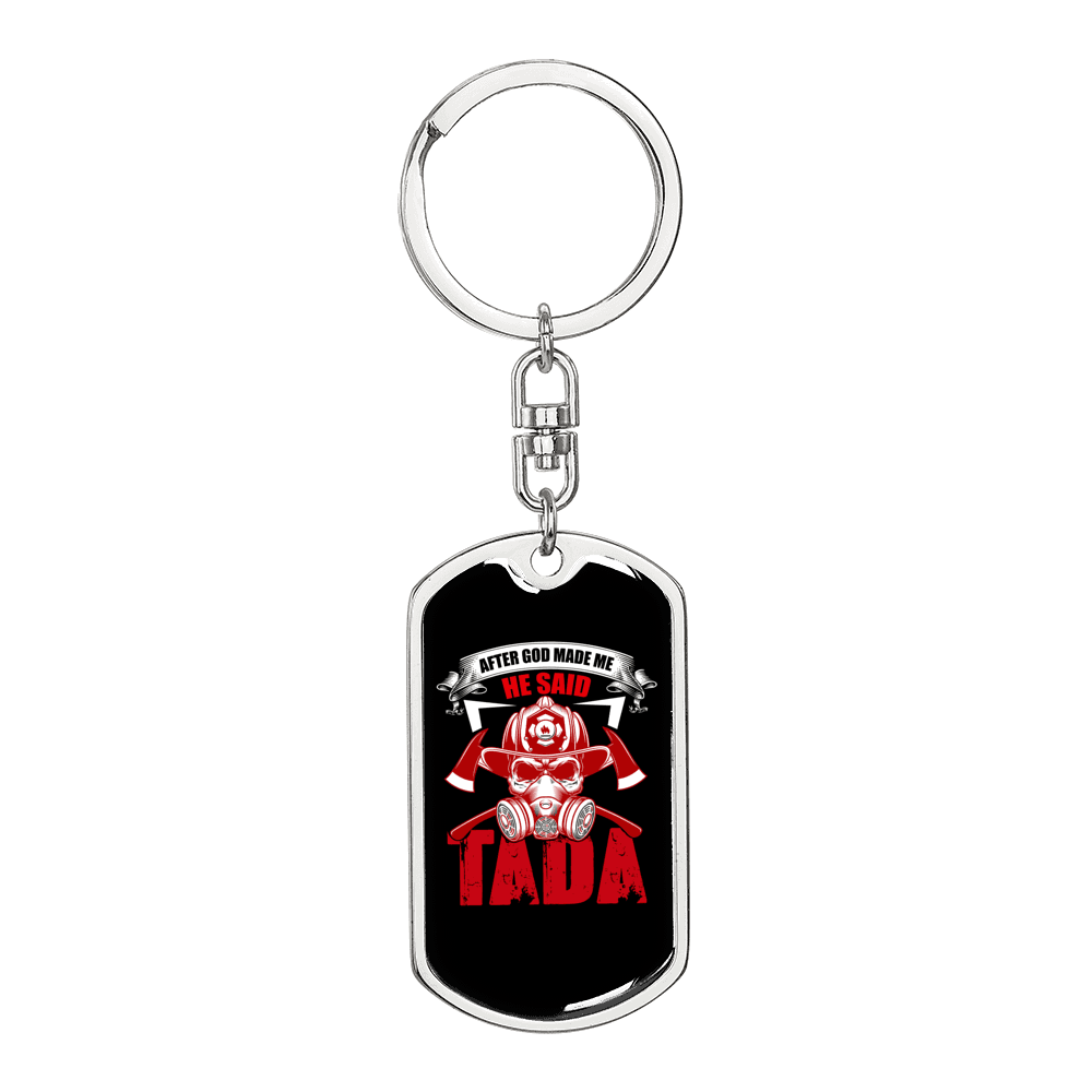 After God Made Me Firefighter Keychain Stainless Steel or 18k Gold Dog Tag Keyring-Express Your Love Gifts