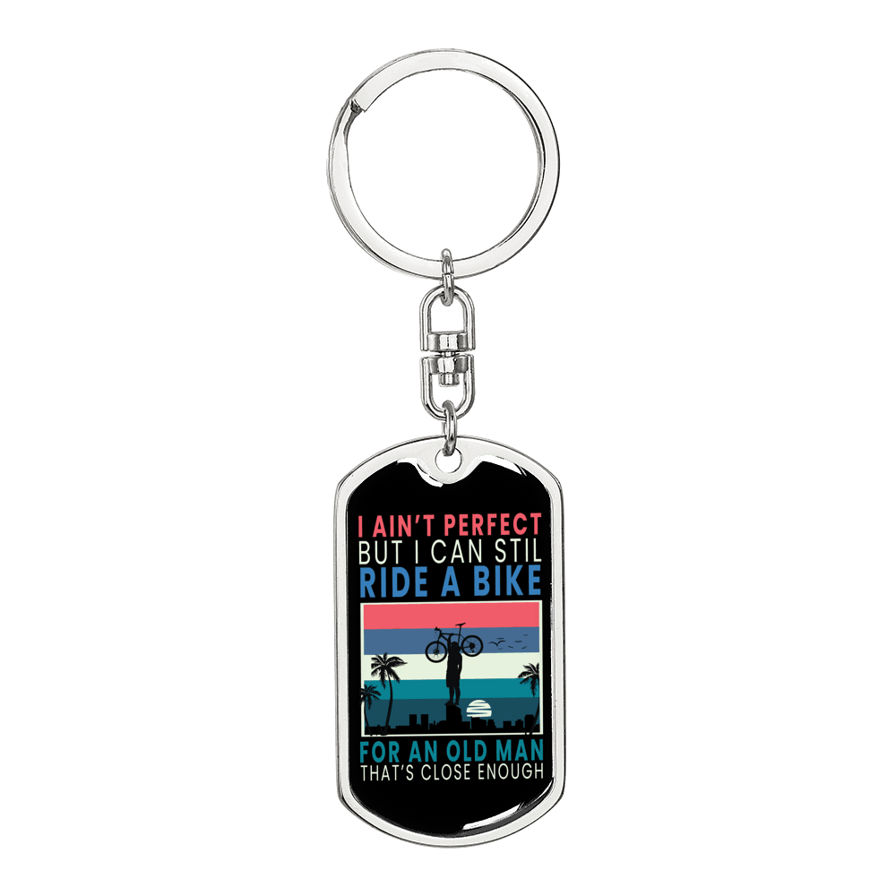 Ain't Perfect Bike Rider Cycling Keychain Stainless Steel or 18k Gold Dog Tag Keyring-Express Your Love Gifts
