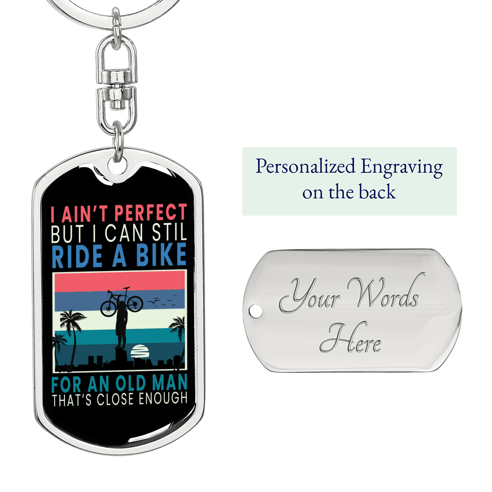 Ain't Perfect Bike Rider Cycling Keychain Stainless Steel or 18k Gold Dog Tag Keyring-Express Your Love Gifts