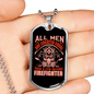 All Are Created Equal Firefighter Gift Stainless Steel or 18k Gold Dog Tag 24" Chain-Express Your Love Gifts