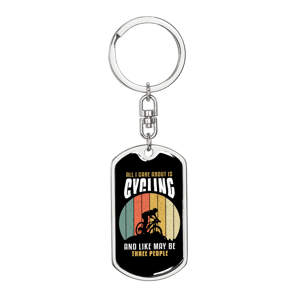 All I CAre About Is Cycling Keychain Stainless Steel or 18k Gold Dog Tag Keyring-Express Your Love Gifts