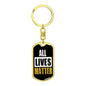 All Lives Matter Dog Tag Pendant Keychain Stainless Steel or 18k Gold-Express Your Love Gifts