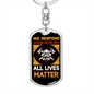 All Lives Matter Firefighter Keychain Stainless Steel or 18k Gold Dog Tag Keyring-Express Your Love Gifts