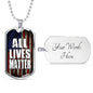 All Lives Matter Necklace Stainless Steel or 18k Gold Dog Tag 24" Chain-Express Your Love Gifts