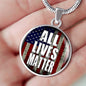 All Lives Matter Us Flag Circle Necklace Stainless Steel or 18k Gold 18-22"-Express Your Love Gifts