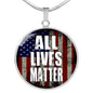 All Lives Matter Us Flag Circle Necklace Stainless Steel or 18k Gold 18-22"-Express Your Love Gifts