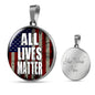 All Lives Matter Us Flag Circle Necklace Stainless Steel or 18k Gold 18-22"-Express Your Love Gifts