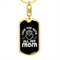 All My Mom Keychain Stainless Steel or 18k Gold Dog Tag Keyring-Express Your Love Gifts