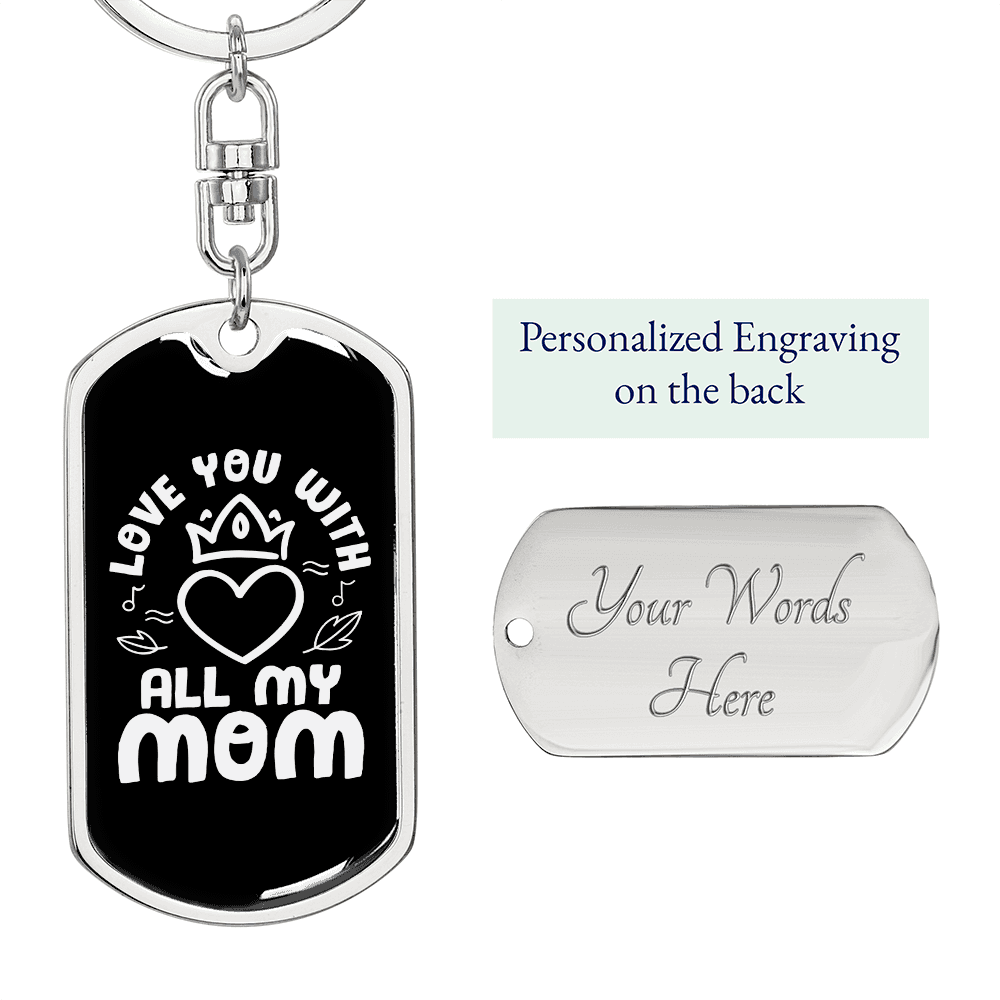 All My Mom Keychain Stainless Steel or 18k Gold Dog Tag Keyring-Express Your Love Gifts