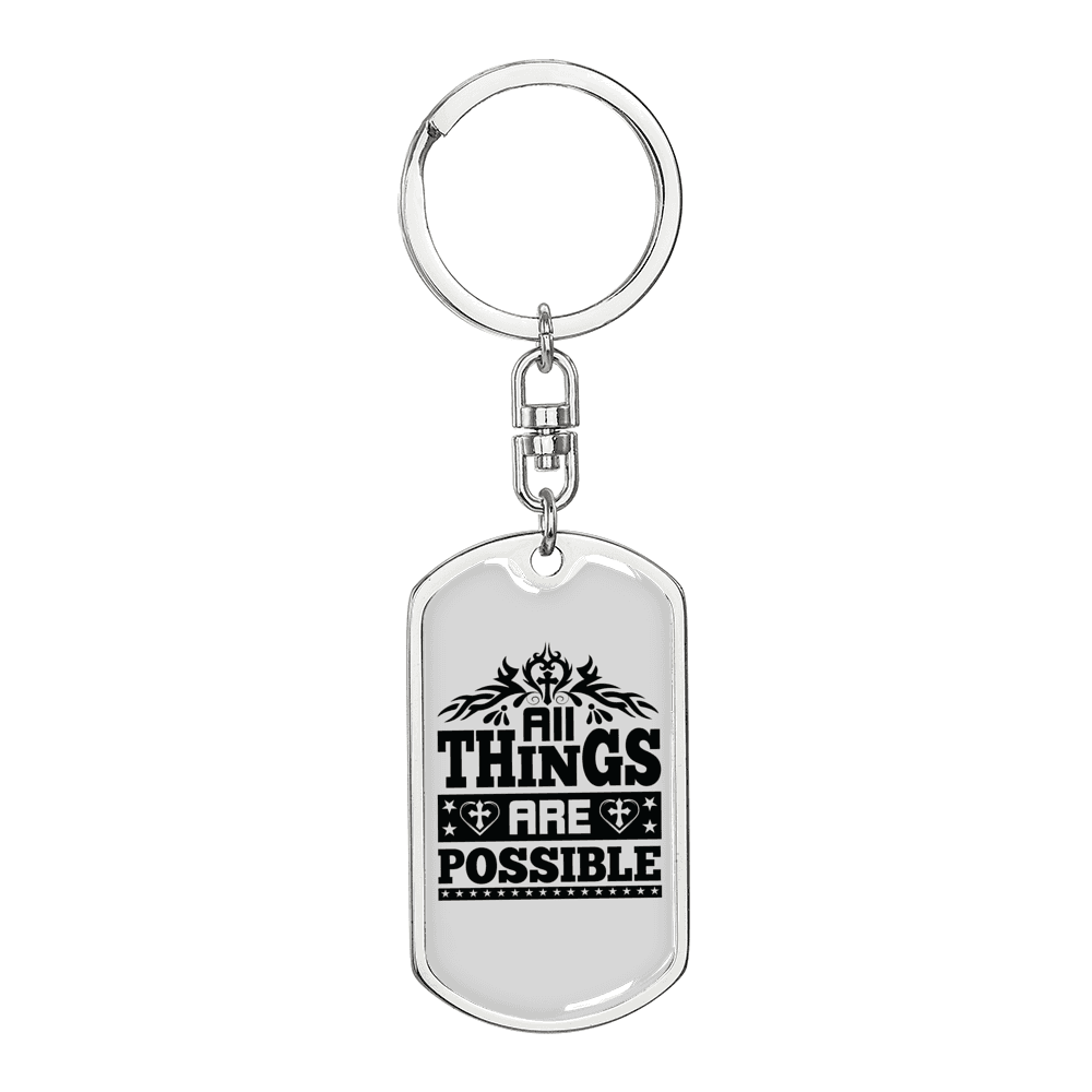 All Things Are Possible Keychain Stainless Steel or 18k Gold Dog Tag Keyring-Express Your Love Gifts
