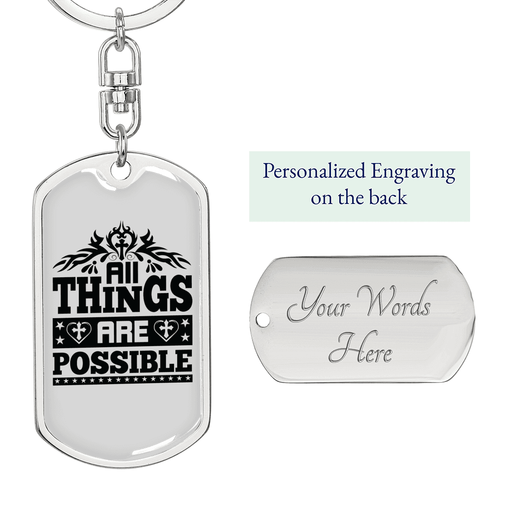 All Things Are Possible Keychain Stainless Steel or 18k Gold Dog Tag Keyring-Express Your Love Gifts