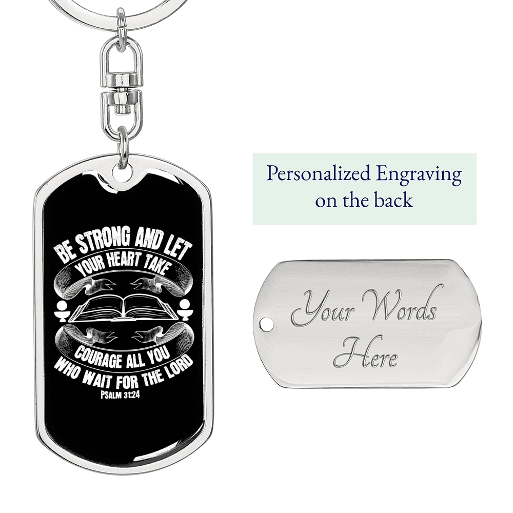 All Wait For The Lord Psalm 31:24 Keychain Stainless Steel or 18k Gold Dog Tag Keyring-Express Your Love Gifts