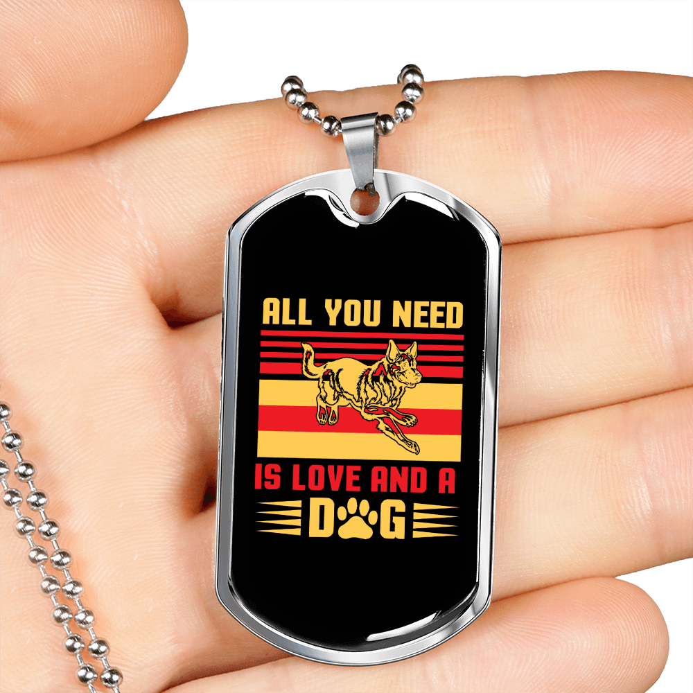 All You Need Is Love And a Dog Gold Necklace Stainless Steel or 18k Gold Dog Tag 24" Chain-Express Your Love Gifts