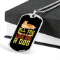 All You Need is Love and a Dog Yellow Necklace Stainless Steel or 18k Gold Dog Tag 24" Chain-Express Your Love Gifts