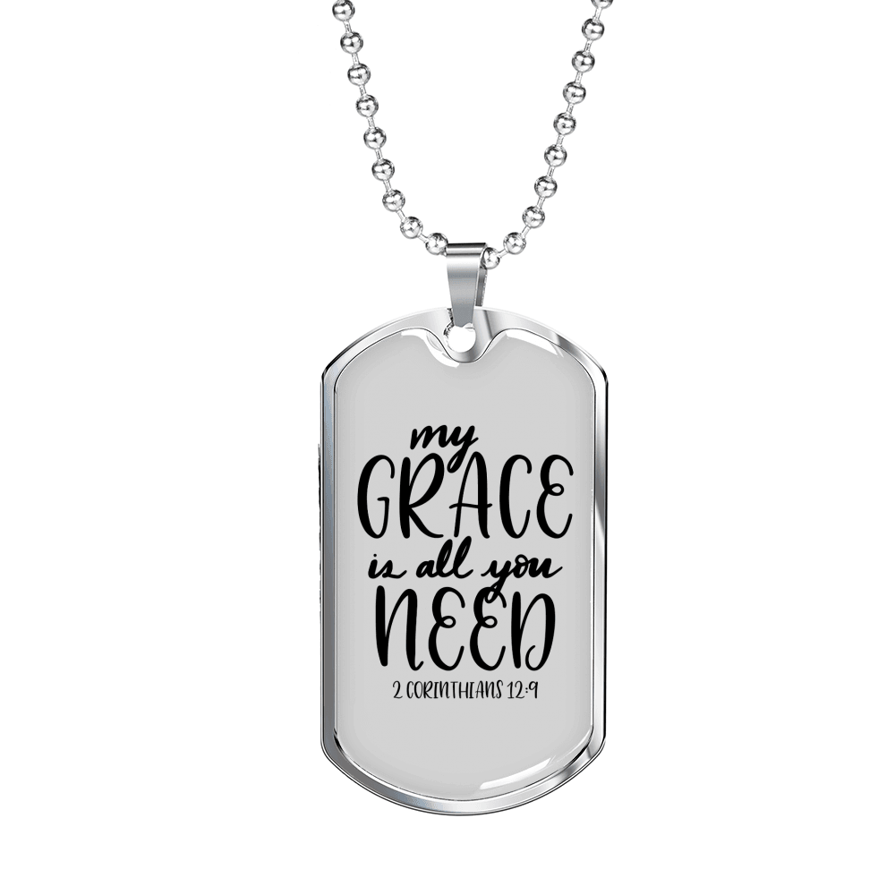 All You Need Necklace 2 Corinthians 12:9 Stainless Steel or 18k Gold Dog Tag 24" Chain-Express Your Love Gifts