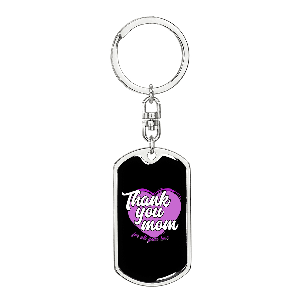 All Your Love Mom Keychain Stainless Steel or 18k Gold Dog Tag Keyring-Express Your Love Gifts