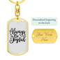 Always Be Joyful Keychain Stainless Steel or 18k Gold Dog Tag Keyring-Express Your Love Gifts