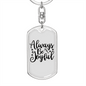 Always Be Joyful Keychain Stainless Steel or 18k Gold Dog Tag Keyring-Express Your Love Gifts
