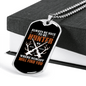 Always Be Nice To Hunter Necklace Stainless Steel or 18k Gold Dog Tag 24-Express Your Love Gifts
