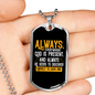 Always God Is Present Necklace Stainless Steel or 18k Gold Dog Tag 24" Chain-Express Your Love Gifts