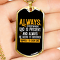Always God Is Present Necklace Stainless Steel or 18k Gold Dog Tag 24" Chain-Express Your Love Gifts