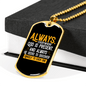 Always God Is Present Necklace Stainless Steel or 18k Gold Dog Tag 24" Chain-Express Your Love Gifts
