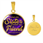 Always My Sister Circle Necklace Stainless Steel or 18k Gold 18-22"-Express Your Love Gifts