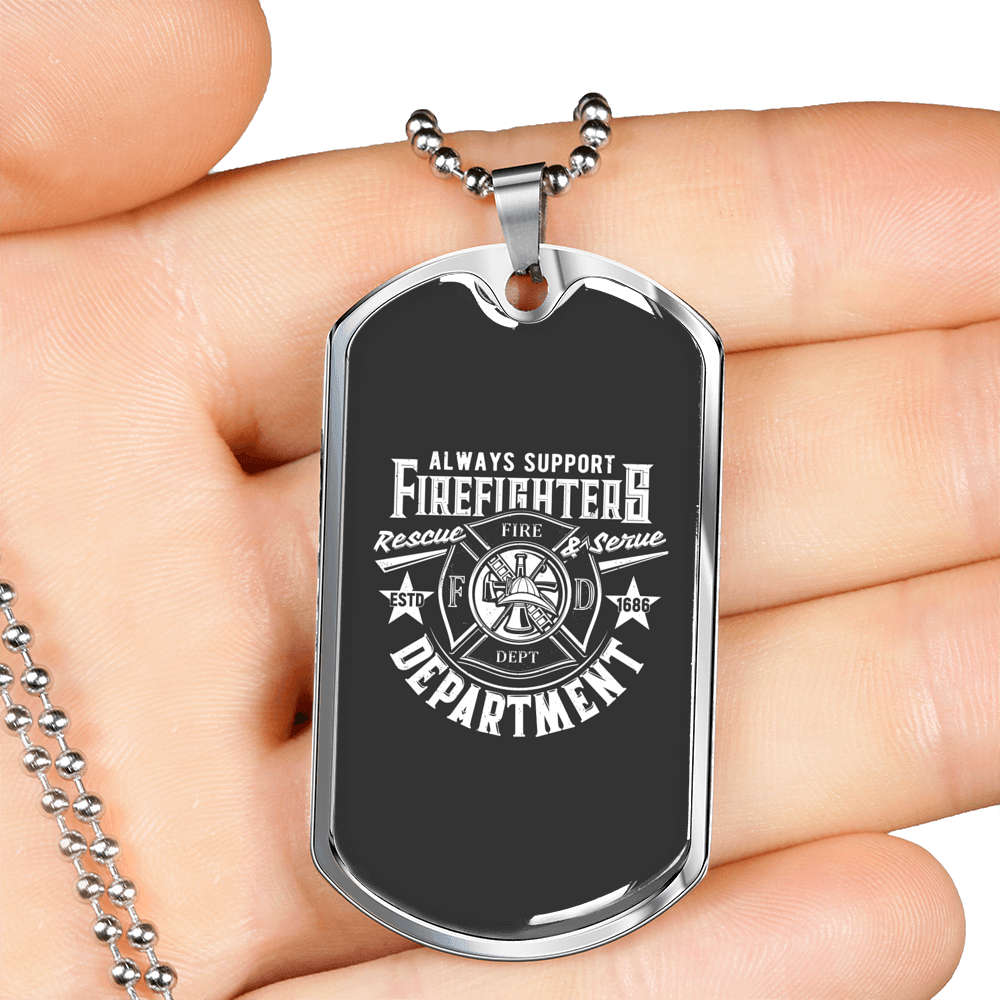 Always Support Firefighter Gift Stainless Steel or 18k Gold Dog Tag 24" Chain-Express Your Love Gifts