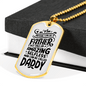 Amazing Selfless Daddy Dad Necklace Stainless Steel or 18k Gold Dog Tag 24" Chain-Express Your Love Gifts