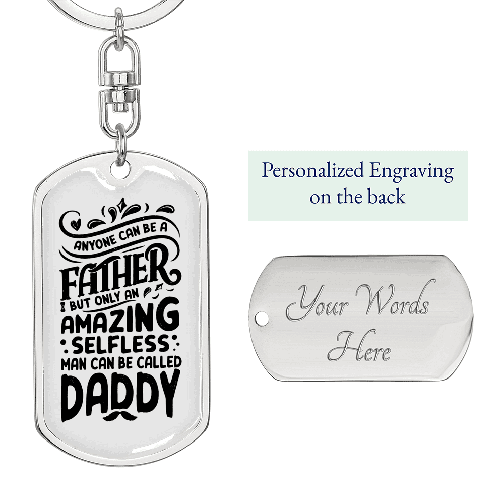 Amazing Selfless Father Dad Keychain Stainless Steel or 18k Gold Dog Tag Keyring-Express Your Love Gifts