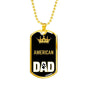 American Cat Dad Necklace Stainless Steel or 18k Gold Dog Tag 24" Chain-Express Your Love Gifts