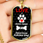 American Eskimo Dog Love Is Stainless Steel or 18k Gold Dog Tag 24" Chain-Express Your Love Gifts