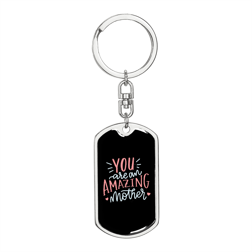 An Amazing Mother White Mom Keychain Stainless Steel or 18k Gold Dog Tag Keyring-Express Your Love Gifts