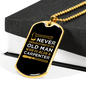An Old Man Carpenter Woodworker Dog Tag Stainless Steel or 18k Gold W 24"-Express Your Love Gifts