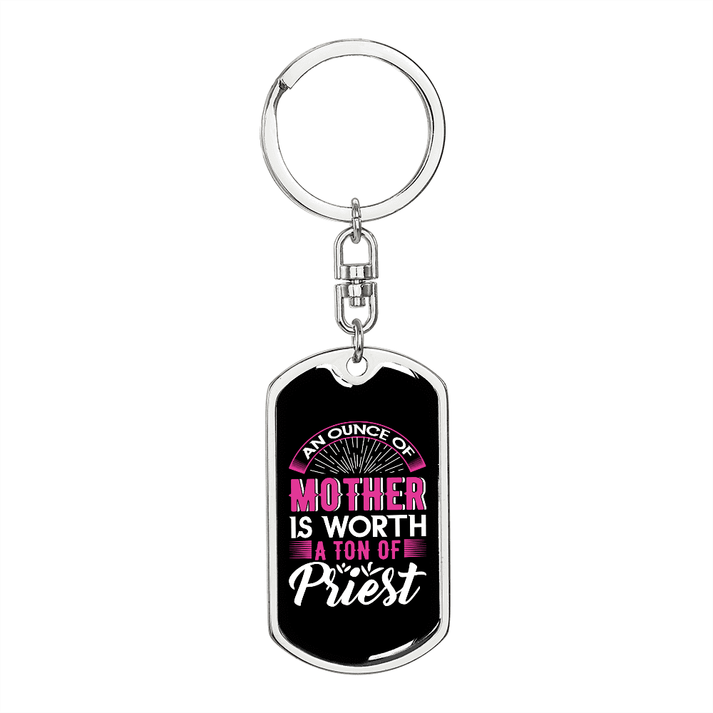 An Ounce of Mother Mom Keychain Stainless Steel or 18k Gold Dog Tag Keyring-Express Your Love Gifts