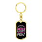 An Ounce of Mother Mom Keychain Stainless Steel or 18k Gold Dog Tag Keyring-Express Your Love Gifts
