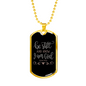 And Know I Am God Psalm 46:10 Necklace Stainless Steel or 18k Gold Dog Tag 24" Chain-Express Your Love Gifts
