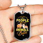 Animals Better Necklace Stainless Steel or 18k Gold Dog Tag 24" Chain-Express Your Love Gifts
