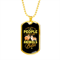 Animals Better Necklace Stainless Steel or 18k Gold Dog Tag 24" Chain-Express Your Love Gifts
