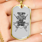 Any Man Can Be A Father Fishing Necklace Stainless Steel or 18k Gold Dog Tag 24" Chain-Express Your Love Gifts