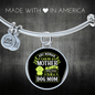 Any Women Can be a Dog Mom Bracelet Stainless Steel or 18k Gold Circle Bangle-Express Your Love Gifts