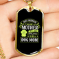 Any Women Can Be a Dog Mom Necklace Stainless Steel or 18k Gold Dog Tag 24" Chain-Express Your Love Gifts