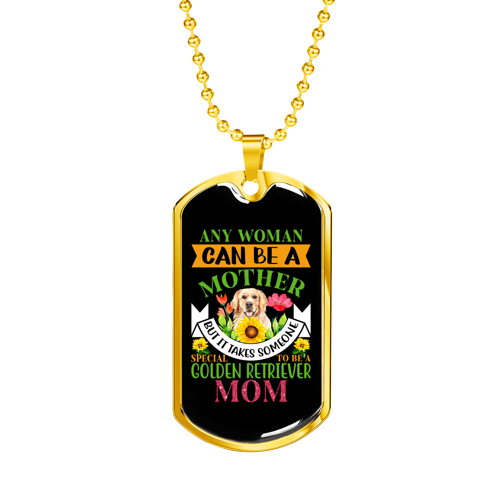 Any Womn Can be a Golden Retriever Mom Necklace Stainless Steel or 18k Gold Dog Tag 24" Chain-Express Your Love Gifts