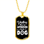 Approved by Dog Necklace Stainless Steel or 18k Gold Dog Tag 24" Chain-Express Your Love Gifts