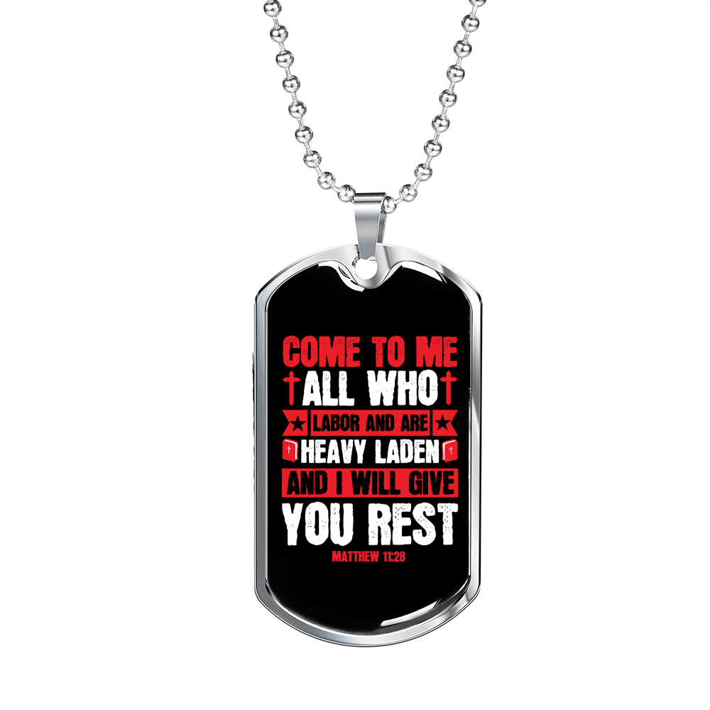 Are Heavy Laden Rest Matthew 11:28 Necklace Stainless Steel or 18k Gold Dog Tag 24" Chain-Express Your Love Gifts