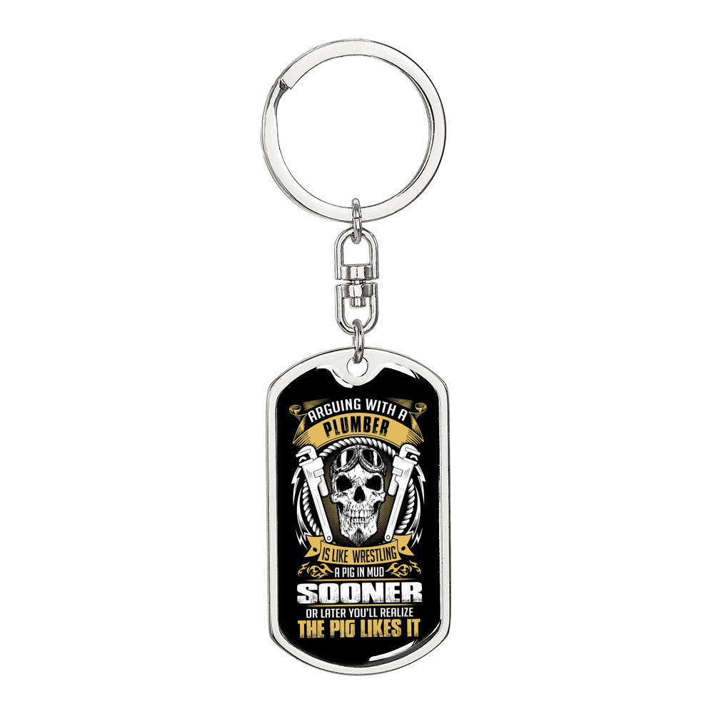 Arguing With A Plumber Swivel Keychain Dog Tag Stainless Steel or 18k Gold-Express Your Love Gifts