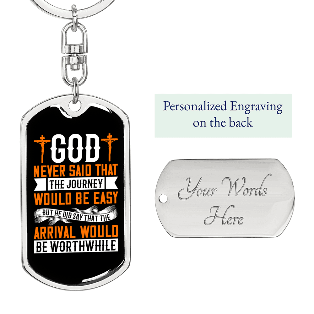 Arrival Would Be Worthwhile Keychain Stainless Steel or 18k Gold Dog Tag Keyring-Express Your Love Gifts
