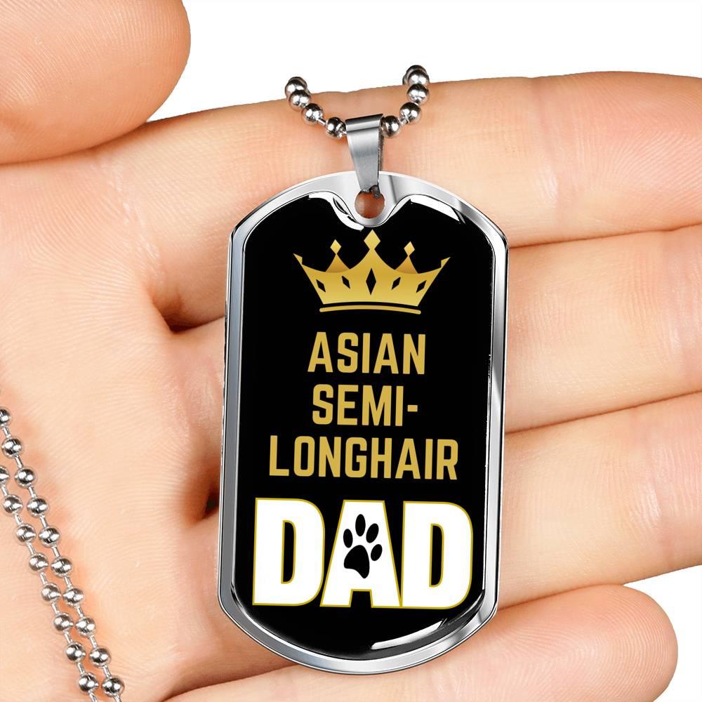 Asian Semilonghair Cat Dad Necklace Stainless Steel or 18k Gold Dog Tag 24" Chain-Express Your Love Gifts