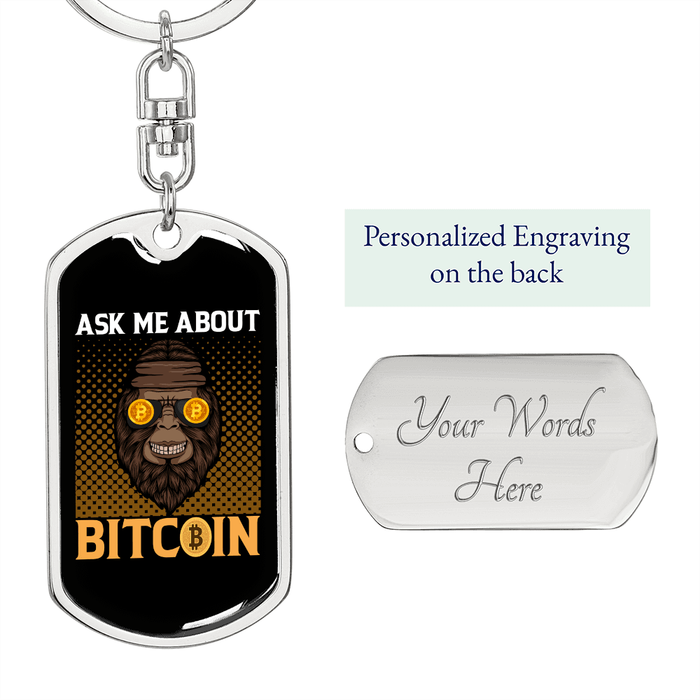 Ask Me about Bitcoin Gorilla Crypto Keychain Stainless Steel or 18k Gold Dog Tag Keyring-Express Your Love Gifts