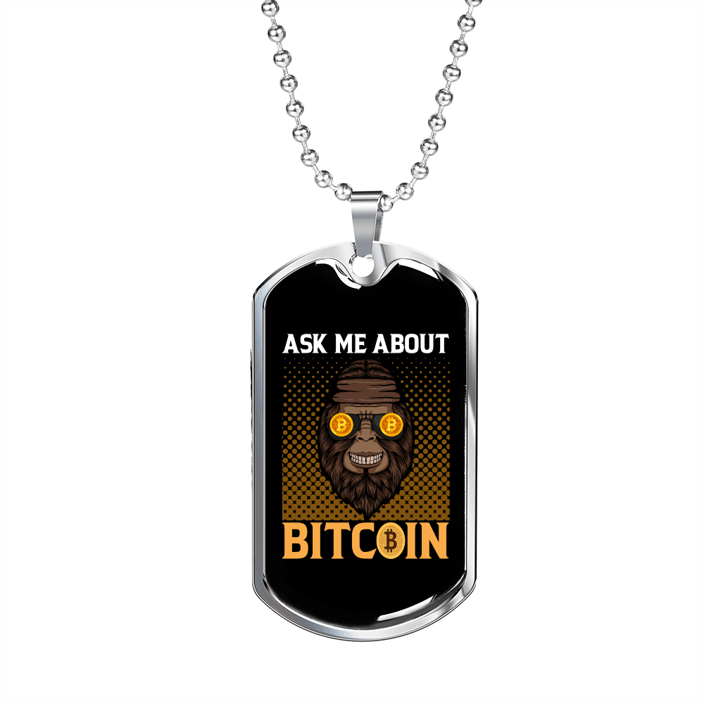 Ask Me About Bitcoin Gorilla Crypto Necklace Stainless Steel or 18k Gold Dog Tag 24" Chain-Express Your Love Gifts